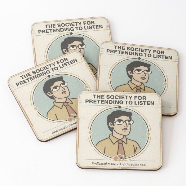 Item preview, Society for Pretending to Listen Poster designed and sold by PictorialWhimsy.