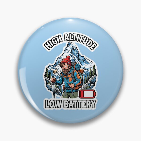 Item preview, High Altitude Low Battery - Outdoor Hiker Humorous Hiking designed and sold by SplashTastic.