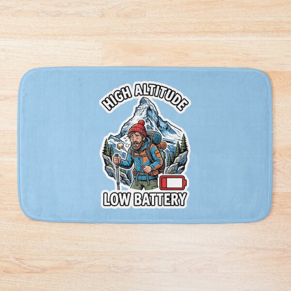 Item preview, High Altitude Low Battery - Outdoor Hiker Humorous Hiking designed and sold by SplashTastic.