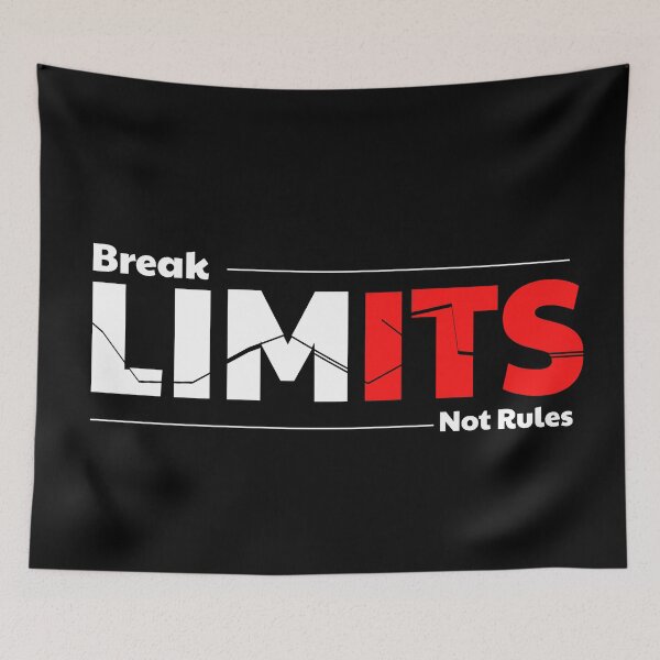 Item preview, Break Limits Not Rules designed and sold by TheFineShirt.