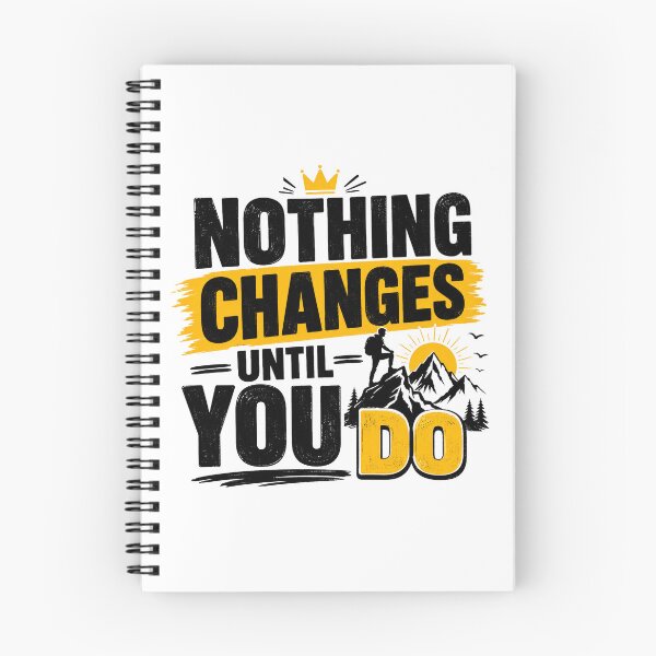 Item preview, Nothing Changes Until You Do – Motivational Mountain Adventure Design designed and sold by Lovestickerco.
