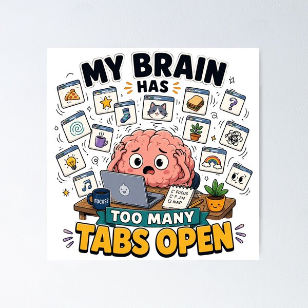 Item preview, Mi cerebro tiene demasiadas pestañas abiertas designed and sold by AlphaPODMonkey.