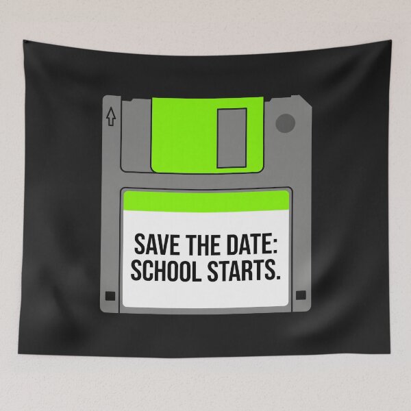 Item preview, Save The Date School Starts - Tech Humor Retro Tech designed and sold by SplashTastic.