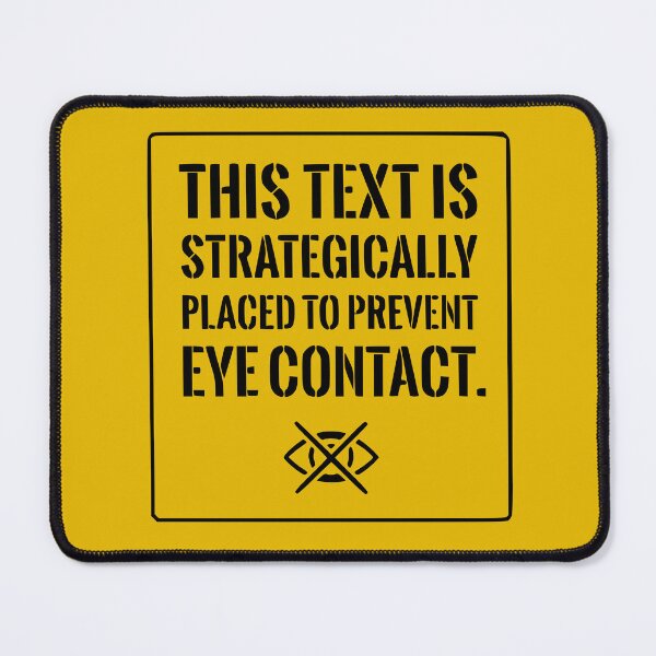 Item preview, Funny Introvert Shirt: Strategically Placed To Prevent Eye Contact (Black Text) designed and sold by RetroNeon.