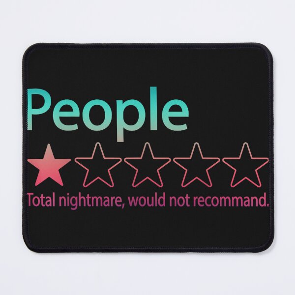 Item preview, People Would Not Recommend One Star Total Nlghtm4re designed and sold by pvu33620.