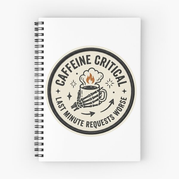 Item preview, Caffeine Critical Last Minute Requests Worst Skeleton Coffee Sarcastic Office Quote designed and sold by raedattia.
