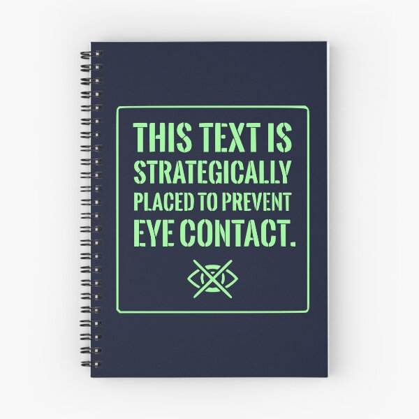 Item preview, Funny Introvert Shirt: Strategically Placed To Prevent Eye Contact (Mint Green Text) designed and sold by RetroNeon.