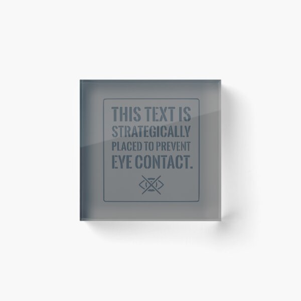Item preview, Funny Introvert Shirt: Strategically Placed To Prevent Eye Contact (Grey Text) designed and sold by RetroNeon.