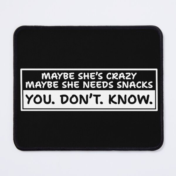 Item preview, Maybe She Needs Snacks designed and sold by Dondonmart.
