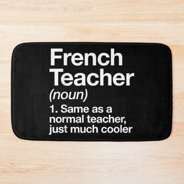 Item preview, French Teacher Definition Funny designed and sold by Foxintheloart.