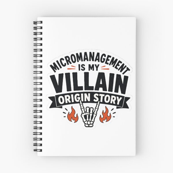 Item preview, Micromanagement Is My Villain Origin Story Funny Office Work Sarcastic Quote designed and sold by raedattia.