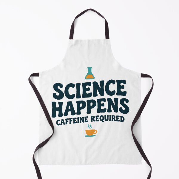 Item preview, Science Happens Caffeine Required Funny Science Teacher and Student designed and sold by C-Plus-Home.