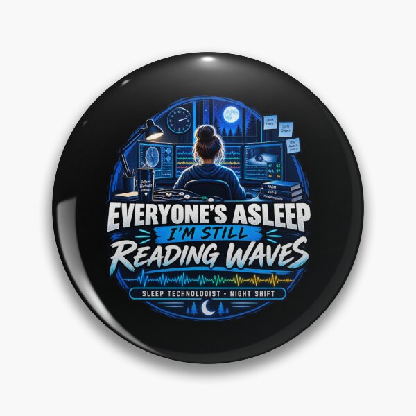 Item preview, Everyone’s Asleep Sleep Technologist Reading Waves Night Shift designed and sold by amndro.