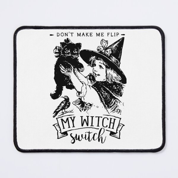 Item preview, Don't Make Me Flip My Witch Switch, Funny Witchy Halloween designed and sold by PaletteFld.