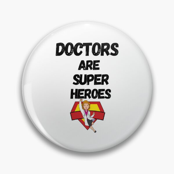 Item preview, Doctors Are Super Heroes designed and sold by boaz-lindquis.