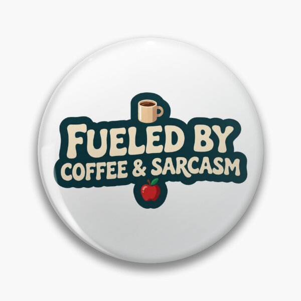 Item preview, Fueled by Coffee and Sarcasm Funny Teacher designed and sold by C-Plus-Home.