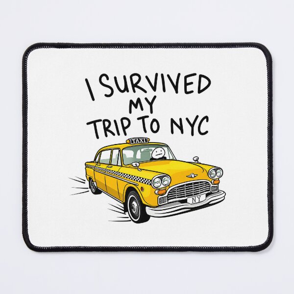 Item preview, I Survived My Trip To NYC Yellow Taxi designed and sold by Celestial Humans.