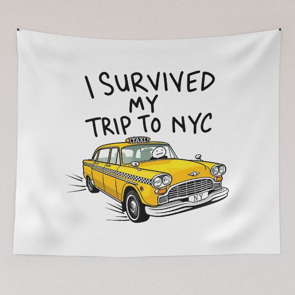 Item preview, I Survived My Trip To NYC Yellow Taxi designed and sold by Celestial Humans.