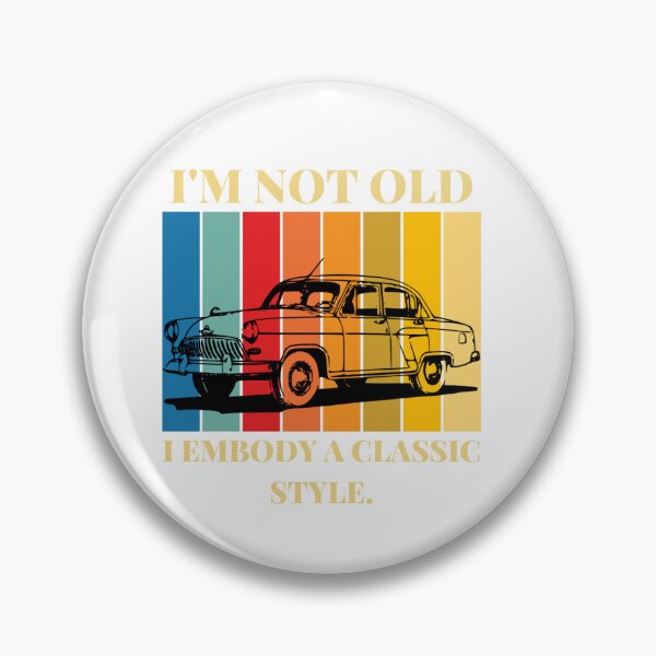 Item preview, I'm Not Old I Embody A Classic Style | Vintage Car Retro Rainbow Design designed and sold by pdesigns12.