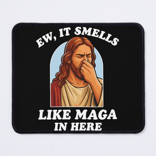 Item preview, Jesus Ew It Smells Like Maga In Here designed and sold by DrawMotion.