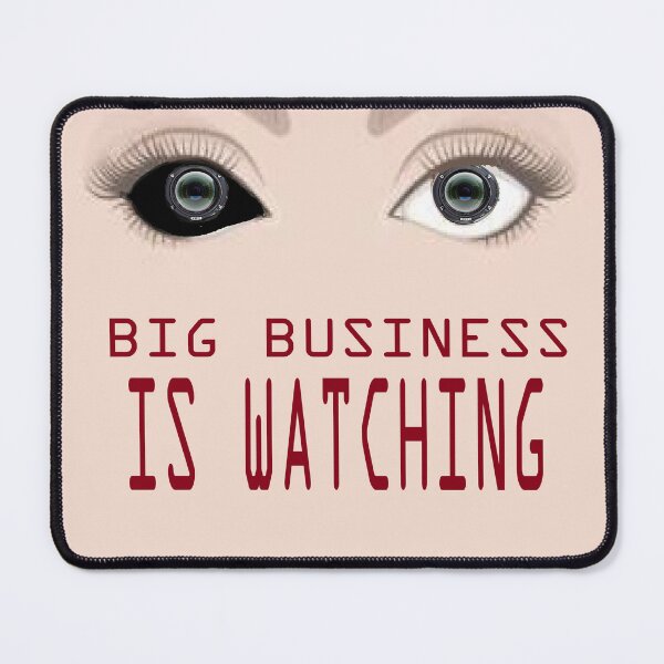 Item preview, BIG BUSINESS IS WATCHING designed and sold by gum-boots.