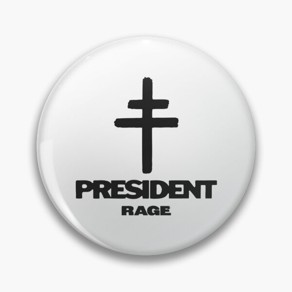 Item preview, President -  Rage designed and sold by izaiah-correa.