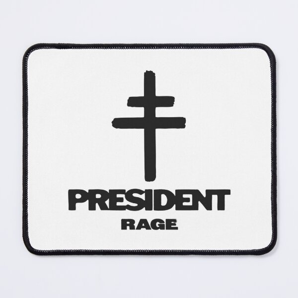 Item preview, President - Rage designed and sold by izaiah-correa.