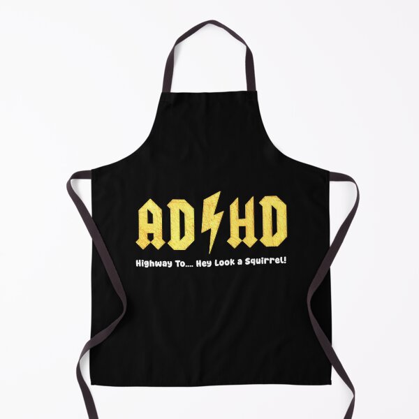 Item preview, Adhd Hey a Squirrel! designed and sold by Roysdisturbia.