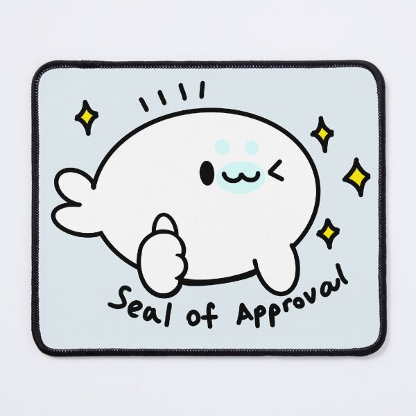 Item preview, Seal of Approval designed and sold by Mr-Meowsies.