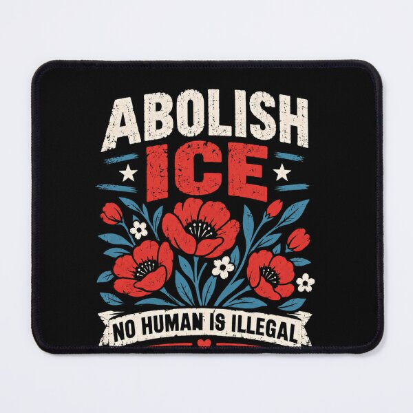 Item preview, Abolish Ice No Human Is Illegal Immigration Rights Activism designed and sold by RetroMini2026.