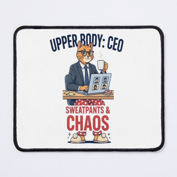 Item preview, ​Upper Body CEO Lower Body Sweatpants Chaos Funny WFH Cat designed and sold by Petpixy.