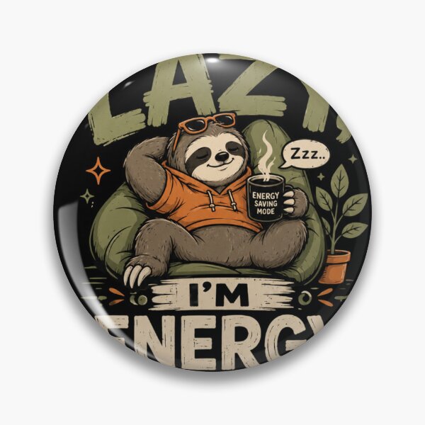 Item preview, I’m Not Lazy, I’m Energy Efficient T-Shirt  Funny Sloth Graphic Tee  Sarcastic Humor Lazy Quote Shirt designed and sold by Artimax-Studio.