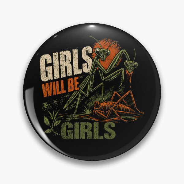 Item preview, Girls Will Be Girls Praying Mantis Dark Humor Insect Lover designed and sold by RetroMini2026.