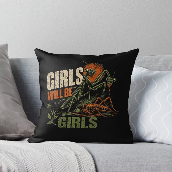 Item preview, Girls Will Be Girls Praying Mantis Dark Humor Insect Lover designed and sold by RetroMini2026.