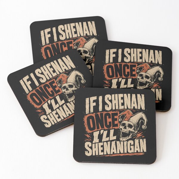 Item preview, If I Shenan Once I'll Shenanigan Jester Skull Mischief Humor Prankster designed and sold by HumansStuck12.