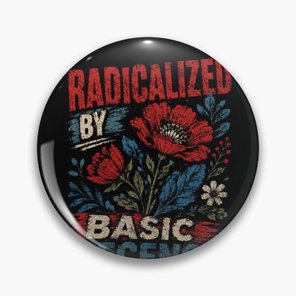 Item preview, Radicalized By Basic Decency Social Justice Activist Values designed and sold by RetroMini2026.