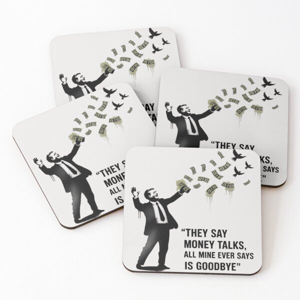 Item preview, Banksy - They say money talks, all mine ever says is goodbye designed and sold by 123ks.