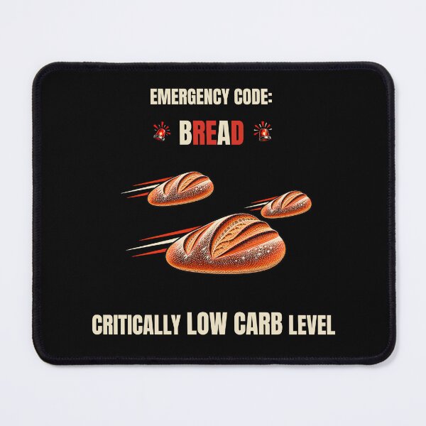 Item preview, Emergency Code: Bread – Funny Baking Humor designed and sold by PuniverseDesign.