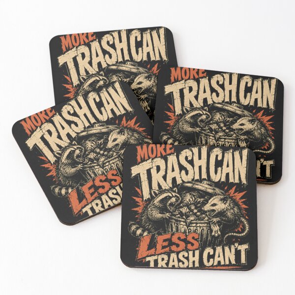 Item preview, More Trash Can Less Trash Can't Funny Raccoon Opossum Wildlife Quote designed and sold by SkeletonsDanger.