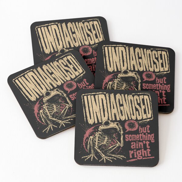 Item preview, Undiagnosed But Something Ain't Right Chronic Illness Humor designed and sold by SkeletonsDanger.