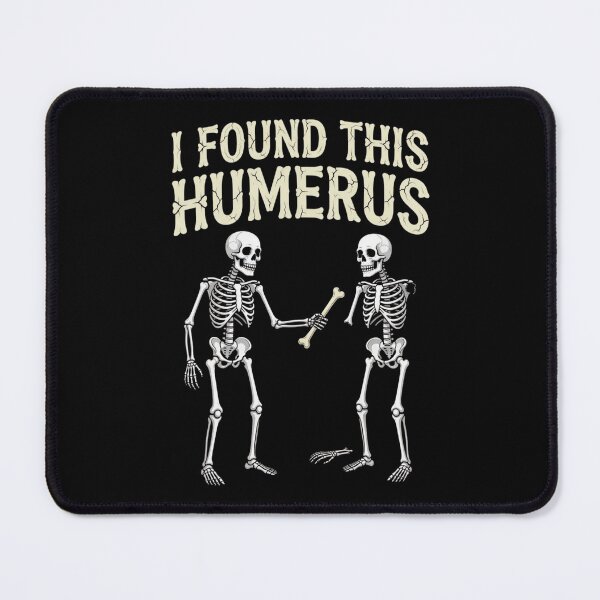 Item preview, I Found This Humerus Funny Skeleton Science Pun designed and sold by CF_VintageDesign.