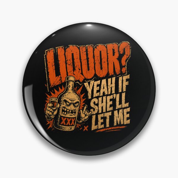 Item preview, Liquor? Yeah If She'll Let Me Funny Drinking Husband Relationship designed and sold by SkeletonsDanger.