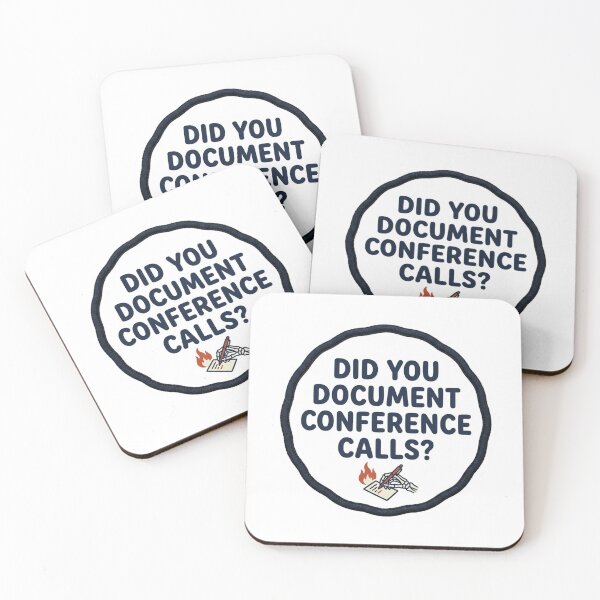 Item preview, Did You Document Conference Calls Funny Office Work Sarcastic Meeting Quote designed and sold by raedattia.