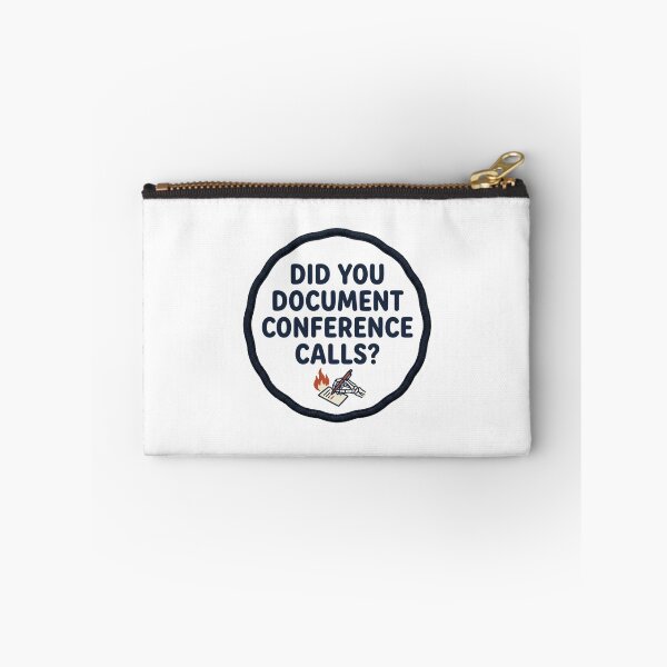 Item preview, Did You Document Conference Calls Funny Office Work Sarcastic Meeting Quote designed and sold by raedattia.