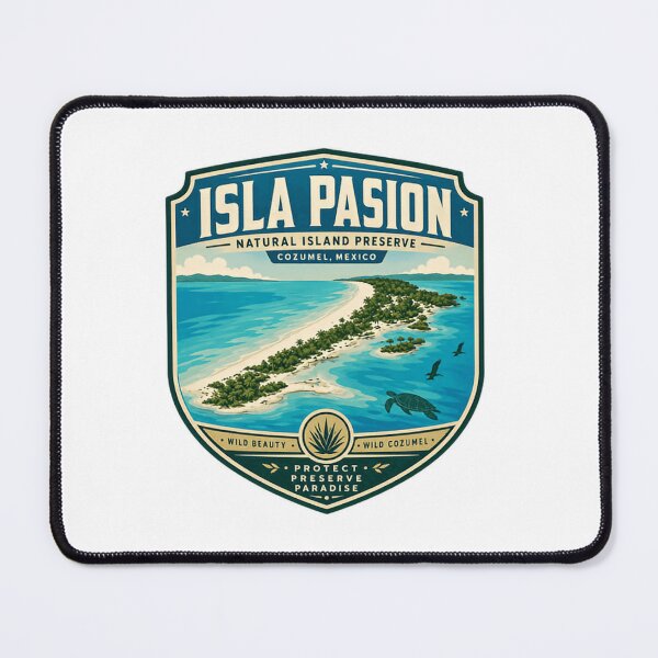 Item preview, Isla Pasion Natural Island Preserve Cozumel Mexico Wild Beauty Wild Cozumel Protect Preserve Paradise Vacationer Souvenir Traveler designed and sold by Simsimah26Parks.