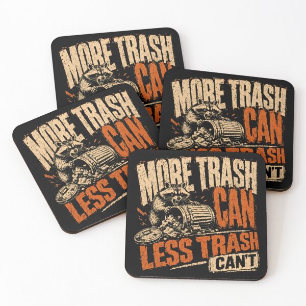 Item preview, More Trash Can Less Trash Can't Raccoon Wildlife Animal Lover designed and sold by SkeletonsDanger.