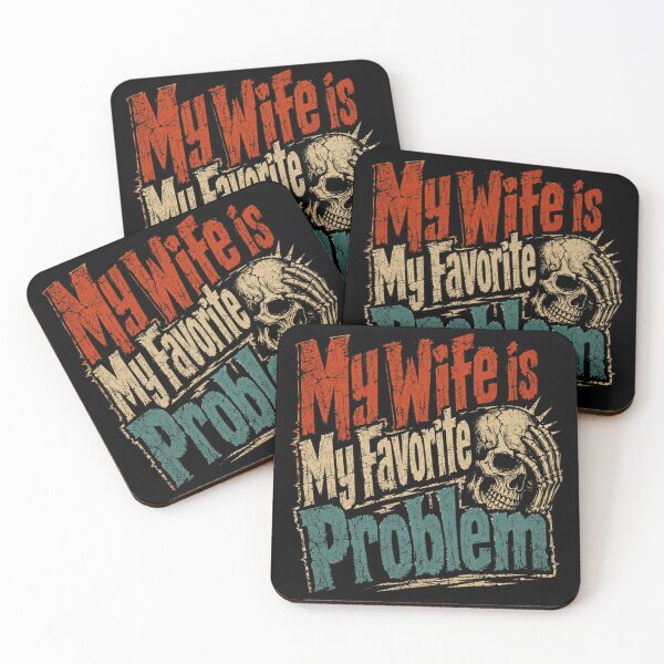 Item preview, My Wife Is My Favorite Problem Husband Humor Marriage designed and sold by SkeletonsDanger.