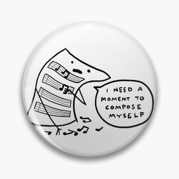 Item preview, I Need A Moment To Compose Myself Funny Music Pun designed and sold by JossDesign15.