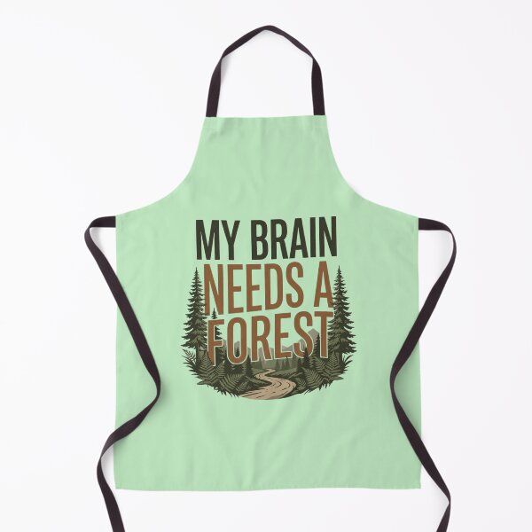 Item preview, My Brain Needs a Forest Nature Therapy designed and sold by Amr Darwish Graphic designer.