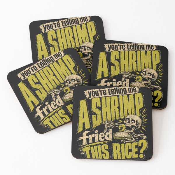 Item preview, You're Telling Me A Shrimp Fried This Rice? Funny Cooking Foodie Humor designed and sold by SkeletonsDanger.